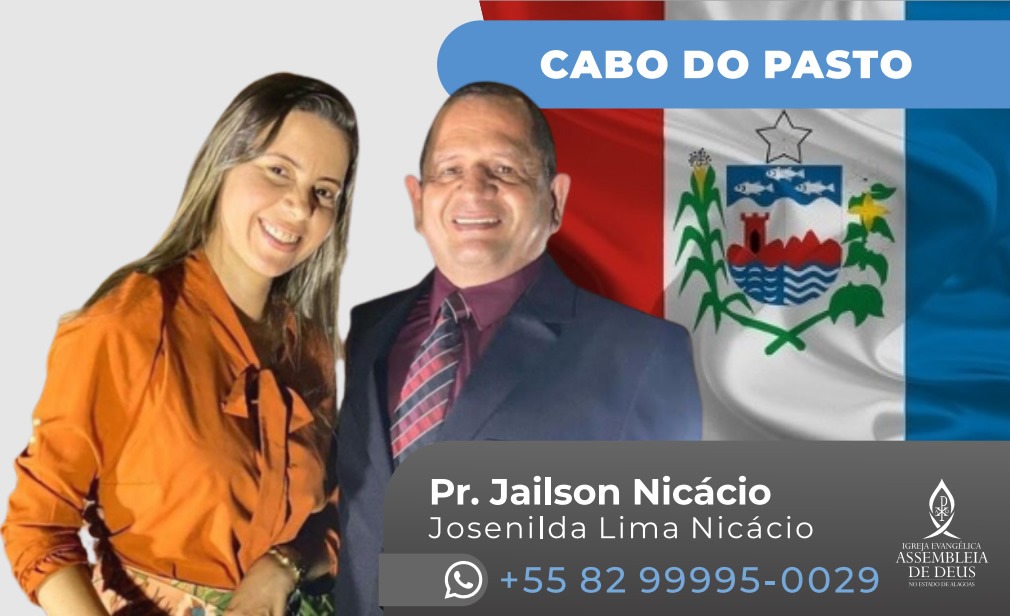 Pastor Jailson Nicácio; Josenilda Lima Nicácio.
