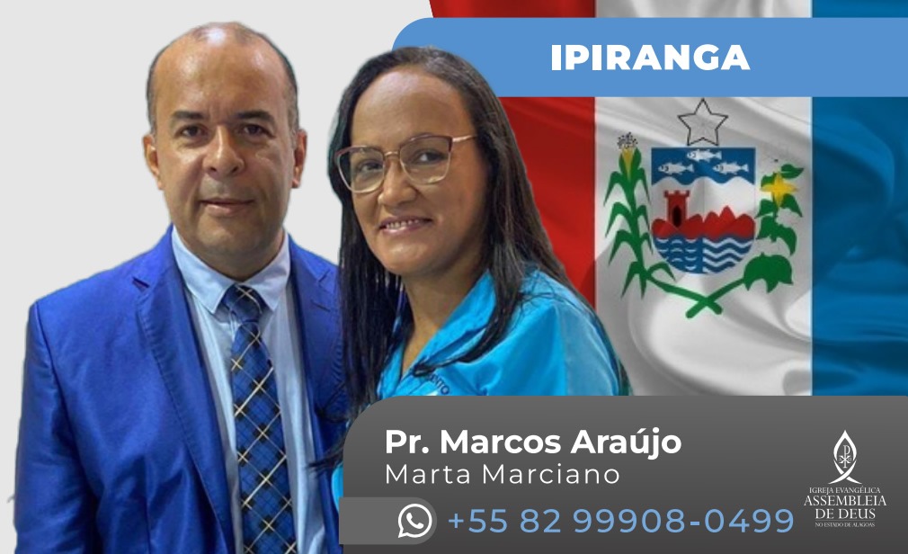 Pastor Marcos Araújo; Marta Marciano.