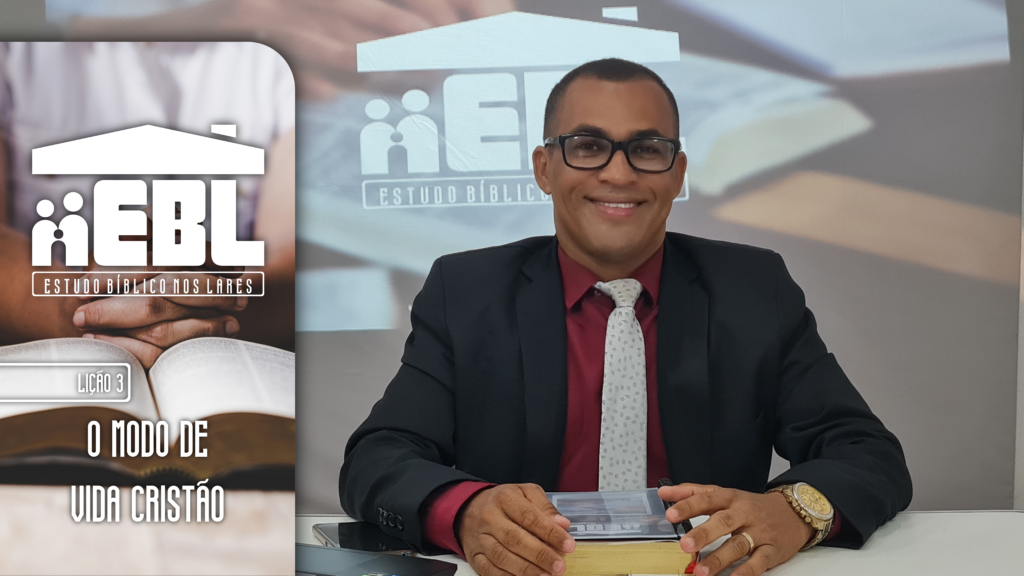 “O Modo de Vida Cristão” é o tema da terceira lição do EBL – Imagem: Divulgação | EBL (Freepik)